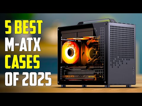 Top 5 Best Micro-ATX Cases 2025