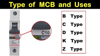 B C D K Z Type of MCB And their Uses | Types of miniature circuit breaker @TheElectricalGuy