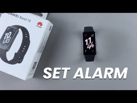 How To Set Alarm On Huawei Band 10