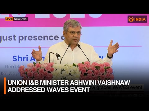 LIVE: Union I&B Minister Ashwini Vaishnaw addressed Waves event