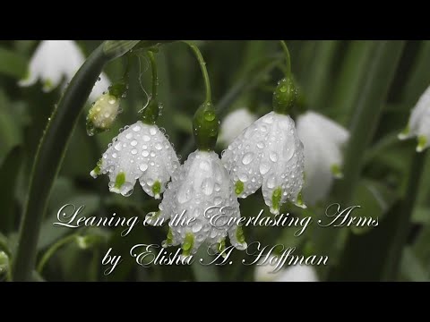 Leaning on the Everlasting Arms | Relaxing Piano Hymn with Lyrics