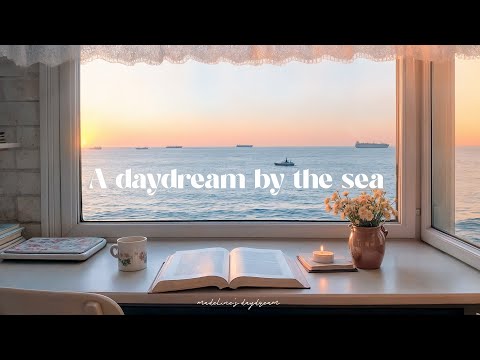 a daydream by the sea ⭐ romanticize your life with 2025 stress relief guitar music with ocean waves