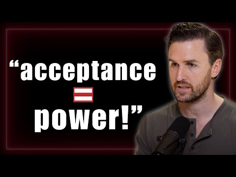 Why Acceptance is Freedom