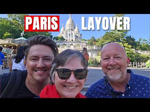 8-Hours LAYOVER - How To Visit Paris (and See it ALL!)