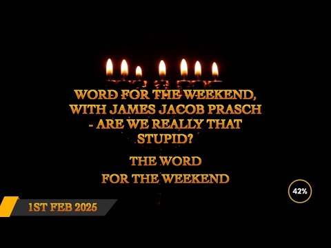 Word for the Weekend - Are We Really That Stupid?