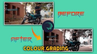 Colour Grading in Alight motion | Cinematic Colour Effects | Alight motion Colour Grading Effect 😍