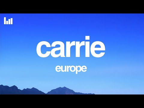 Europe - Carrie (Lyrics)