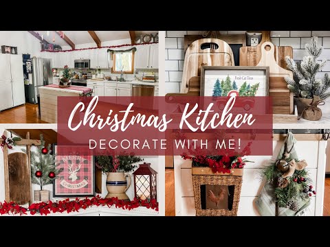 COZY CHRISTMAS COTTAGE DECORATE WITH ME 2022 | CHRISTMAS KITCHEN DECORATING IDEAS