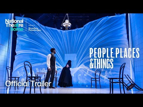 People, Places & Things | Official Trailer | National Theatre at Home