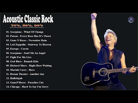 Acoustic Classic Rock 80s 90s | U2, Ledzeppelin, Aerosmith, Bon Jovi,.. Scorpions - Wind Of Change