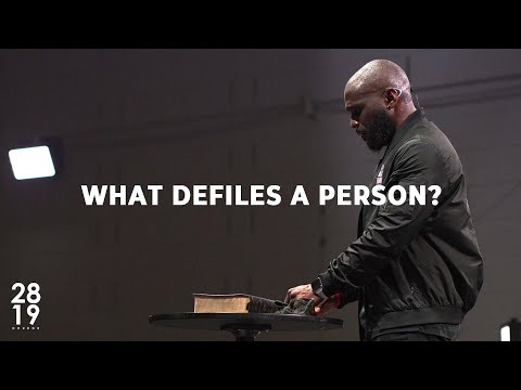 WISDOM AND WONDER | What Defiles A Person? | Matthew 15:10-20 | Philip Anthony Mitchell