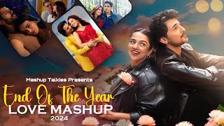 End Of The Year Love Mashup 2024  Mashup Talkies Love Mashup 2024  Bollywood Lofi  Best Of 2024