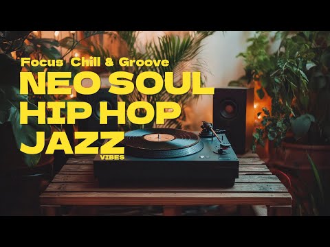 🎷Perfect Background Mix | Neo Soul, Hip Hop & Jazz Grooves