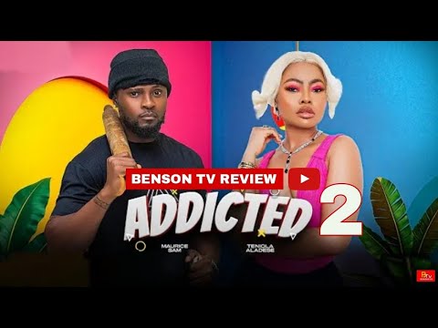 ADDICTED 2 (New Movie) MAURICE SAM, TENIOLA ADELESE - 2025 LATEST NIGERIAN MOVIE