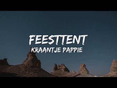 Kraantje Pappie - Feesttent (Songtekst/Lyrics) 🎵