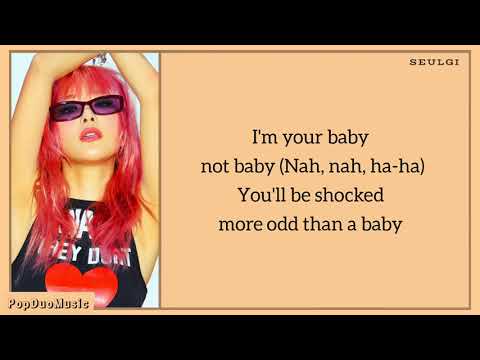 SEULGI (슬기) - Baby, Not Baby Lyrics (English Translation) | PopDuoMusic