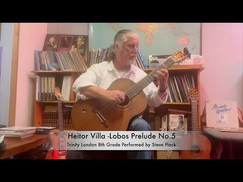 Heitor Villa-Lobos Prelude 5 (Trinity College London 8th Grade)