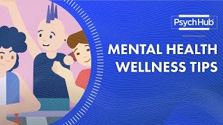 Mental Health Wellness Tips