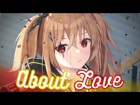 Nightcore - About Love | Lyrics - MARINA