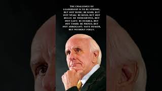 CHALLENGES OF LEADERSHIP - Jim Rohn Quotes on Leadership #shorts #jimrohn #jimrohnmotivation