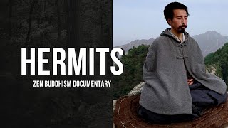 Hermits - Zen Buddhism Documentary - Bill Porter