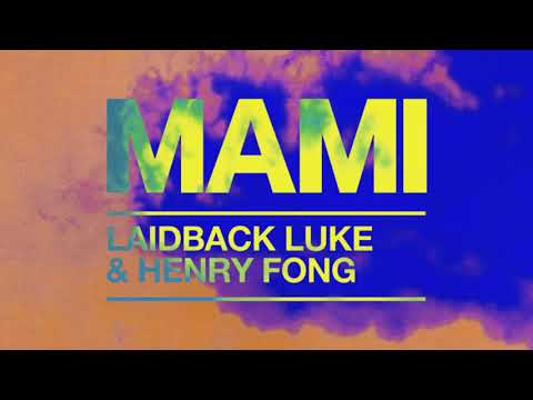 Laidback Luke & Henry Fong - MAMI (Visualizer)