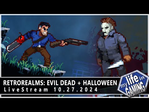 RetroRealms: Ash vs Evil Dead and Halloween :: LIVE STREAM