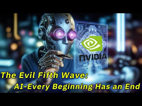 The Evil Fifth Wave: AI - Every Beginning Has an End  27/5/2024