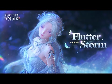 Infinity Nikki Version 1.0 Exploration Season Trailer: [Flutter Storm] Outfit