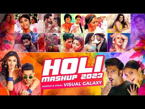 Holi Mashup 2023 | Visual Galaxy | Best of Holi Dance Mashup 2023 | Holi Special Party Songs