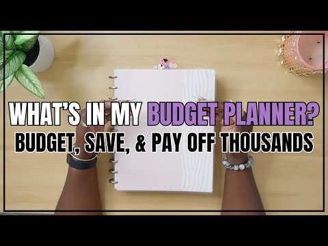 WHAT'S IN MY BUDGET BOOK | BUDGET, SAVE, & PAY OFF THOUSANDS