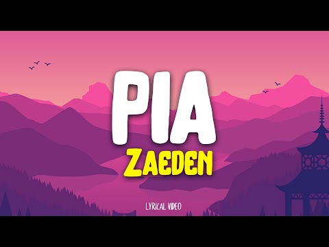 Zaeden - pia | Lyrical Video | Unied Studios