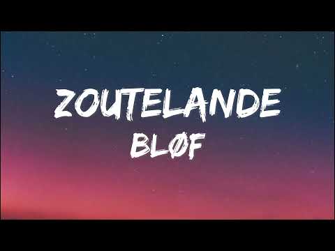 Blof & Geike Arneart - Zoutelande (Songtekst/Lyrics) 🎵