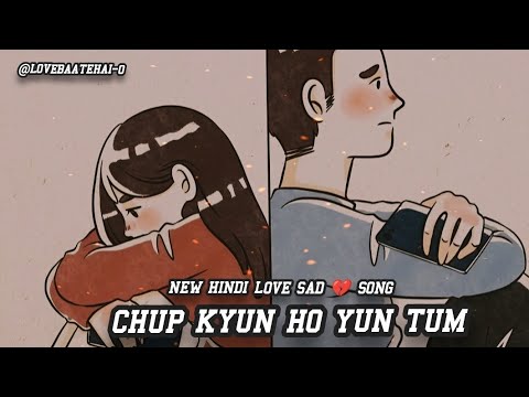 Chup Kyun ho yun tum,  Rito Riba ( lyrics video) new hindi sad song bollywood new hindi song 2025