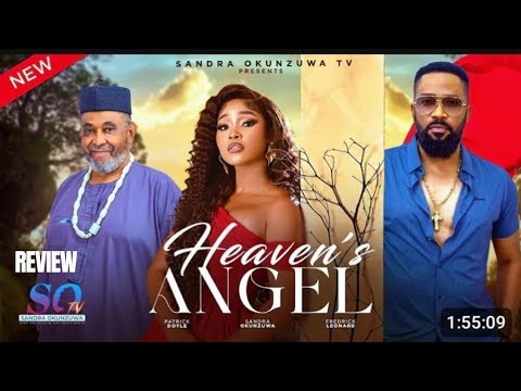 HEAVEN'S ANGEL REVIEW ( LATEST NOLLYWOOD MOVIE REVIEW STARRING FREDERICK LEONARD, SANDRA OKUNZUWA)