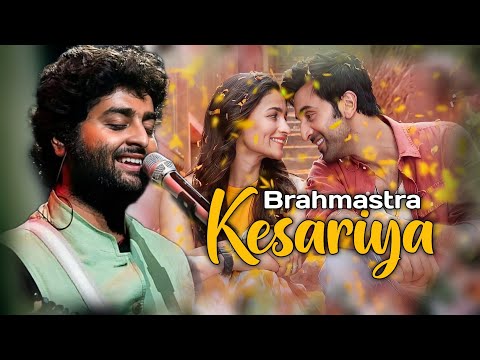 Arijit Singh: Kesariya (Lyrics) | Brahmastra | Ranbir Kapoor, Alia Bhatt | Pritam