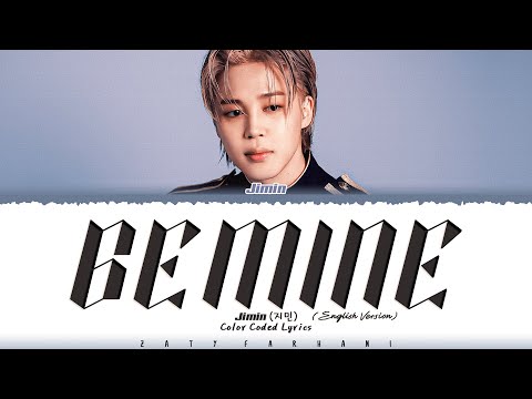 Jimin (지민) - 'Be Mine (English Version)' Lyrics [Color Coded_Eng]