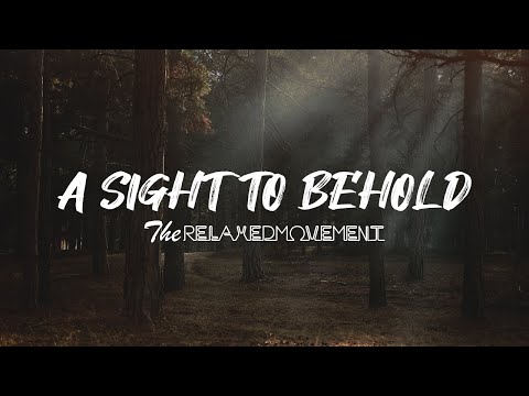 A Sight To Behold - Relaxing Music to Study/Chill to