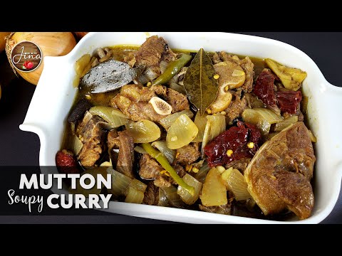 MUTTON SOUPY CURRY | MUTTON KOKUM CURRY RECIPE | MUTTON RECIPE | QUICK & EASY MILD MUTTON CURRY