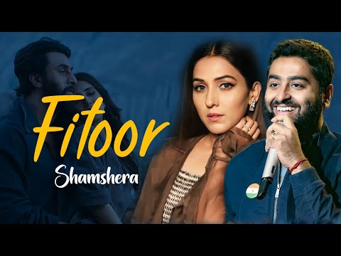 Arijit Singh: Fitoor (Lyrics) | Shamshera | Neeti Mohan, Mithoon | Ranbir Kapoor, Vaani Kapoor