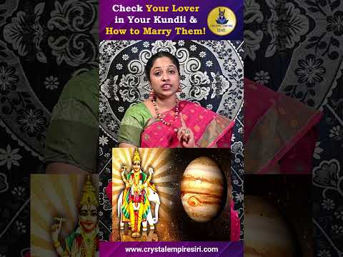 Check Your Lover In Your Kundali & How To Marry Them #crystals