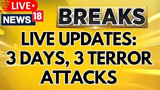 Jammu Kashmir Terror Attack LIVE | After Reasi Attack, Terror Strikes Again In Jammu & Kashmir |N18L