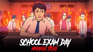 School Exam Day - Horror Stories In Hindi | सच्ची कहानी | Khooni Monday E288 🔥🔥🔥