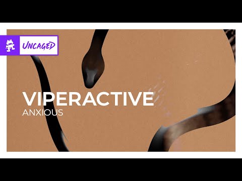 Viperactive - Anxious [Monstercat Release]