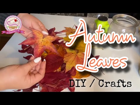 What to do with these Autumn Leaves / DIY / Autumn Crafts