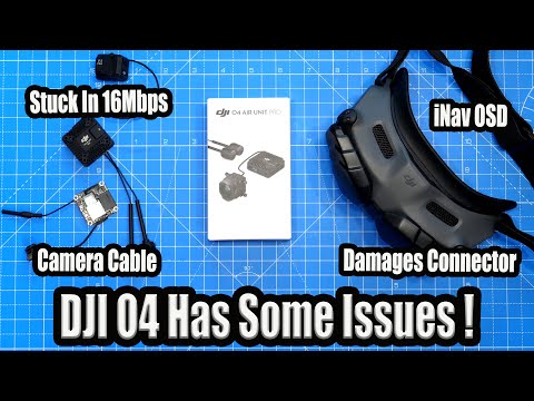 DJI O4 Issues Warning - 16Mbps Goggles 2 Bug - Bad Camera Cables & Inav Arming & OSD Missing!