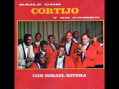 CORTIJO Y ISMAEL RIVERA  -  HUY QUE POTE