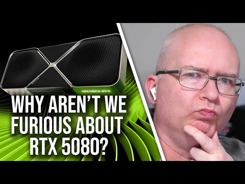 Why Aren't We FURIOUS About The RTX 5080?