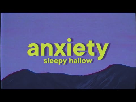 Sleepy Hallow - A N X I E T Y [Lyrics] feat. Doechii