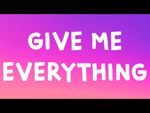 Pitbull - Give Me Everything (Lyrics) Feat. Ne Yo, Afrojack, Nayer